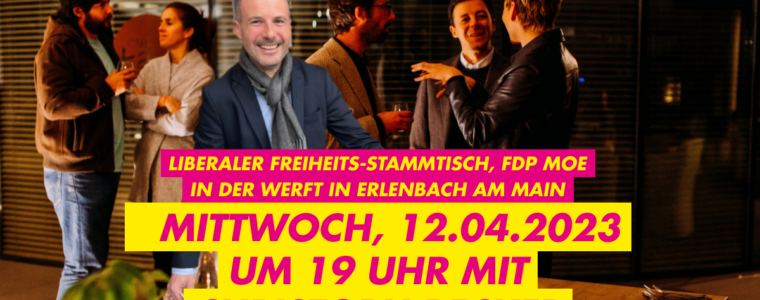 12.04.2023 Liberaler Freiheits-Stammtisch der FDP MOE